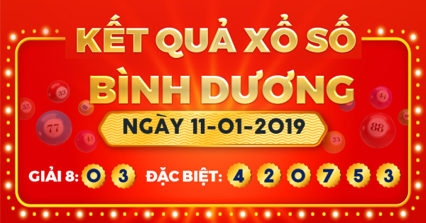 Xổ số Bình Dương ngày 11 tháng 1