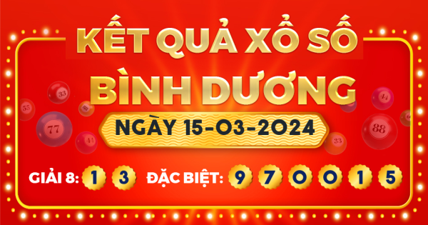 Xổ số Bình Dương ngày 15 tháng 3