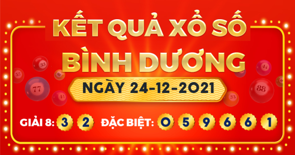 Xổ số Bình Dương ngày 24 tháng 12